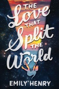 the love that split the world emily henry