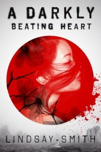 a darkly beating heart lindsay smith