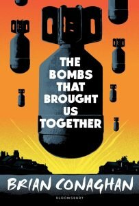 the bombs that brought us together brian conaghan