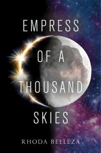 empress of a thousand skies rhoda belleza