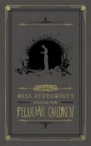 miss peregrine's journal for peculiar children ransom riggs