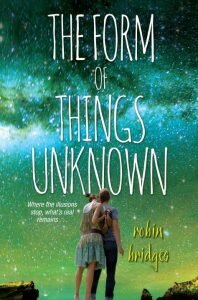 the form of things unknown robin bridges
