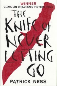 the knife of never letting go patrick ness