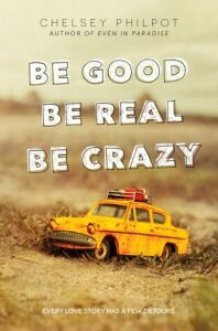 be-good-be-real-be-crazy-chelsey-philpot