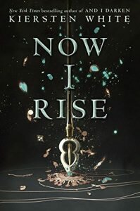 now-i-rise-kiersten-white