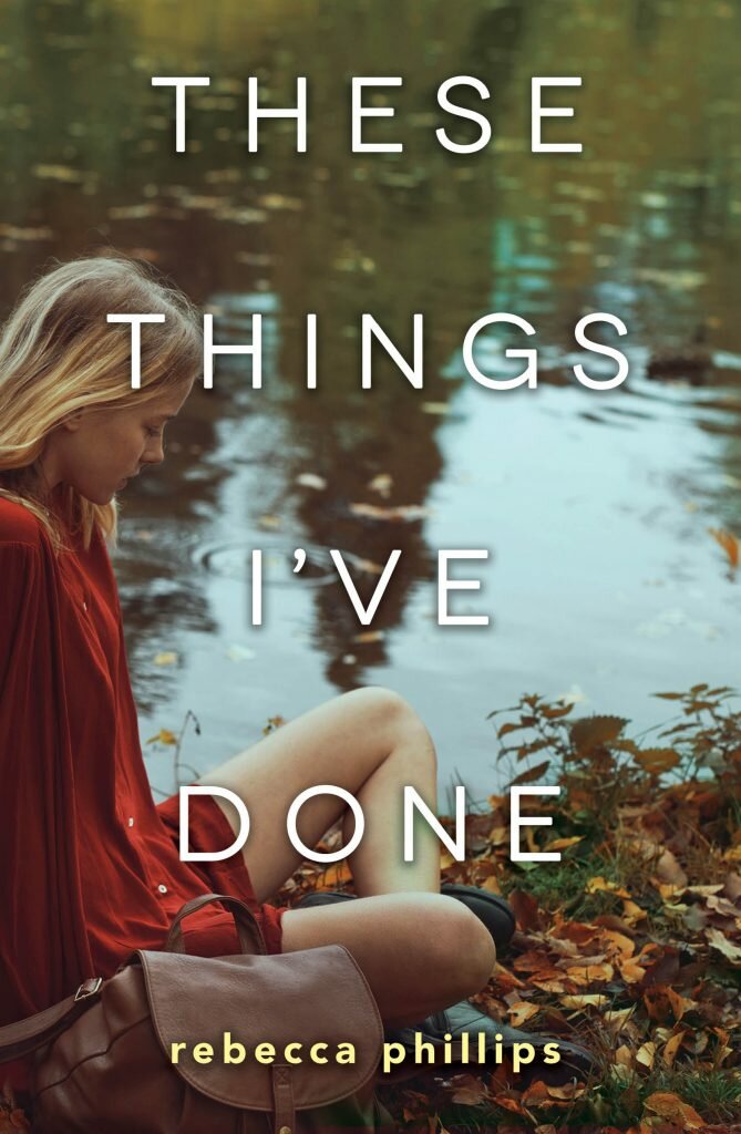 these-things-ive-done-rebecca-phillips