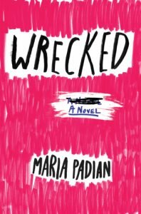 wrecked-maria-padian