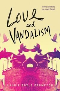 love-and-vandalism-laurie-boyle-crompton