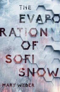 the-evaporation-of-sofi-snow-mary-weber