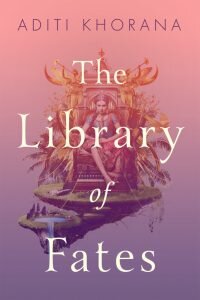 the-library-of-fates-aditi-khorana