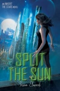 split-the-sun-tessa-elwood