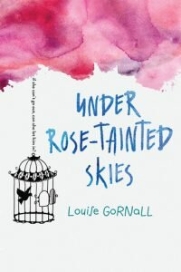 under rose tainted skies louise gornall cover