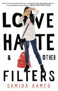 LOVE HATE AND OTHER FILTERS by samira ahmed